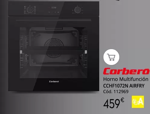 Oferta de Corberó - Airfry - Horno Multifunción CCHF1072N  Airfry por 459€ en Conforama