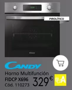 Oferta de Candy - Horno Multifuncion FIDCP  X696 por 329€ en Conforama