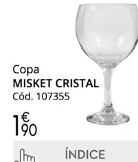 Oferta de  Misket Cristal - Copa por 1,9€ en Conforama