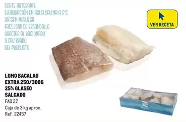 Oferta de Lomo Bacalao Extra Glaseo Salgado en Makro