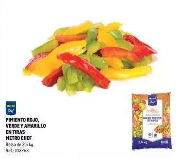 Oferta de Metro Chef - Pimiento Rojo, Verde Y Amarillo En Tiras en Makro