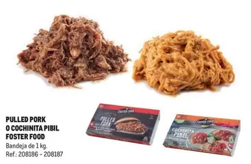 Oferta de Foster Food - Pulled Pork Pork O Cochinita Pibil  en Makro