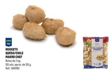 Oferta de Makro Chef - Nuggets Queso/Chile en Makro