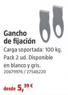 Oferta de  Gancho De Fijacion por 5,39€ en BAUHAUS