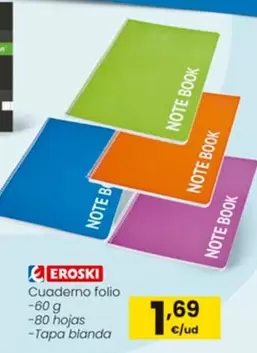 Oferta de Eroski - Cuaderno Folio por 1,69€ en Eroski