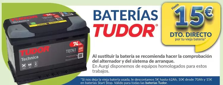 Oferta de Aurgi - Baterías Tudor por 15€ en Aurgi