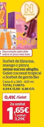 Oferta de La Sirena  - Sorbet De Llimona, Mango O Pinya Sense Sucres Afegits, Gelat Coconut Tropical O Sorbet De Gerds Bio por 3,29€ en La Sirena