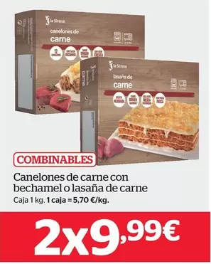 Oferta de La Sirena - Canelones De Carne Con Bechamel O Lasana De Carne por 5,7€ en La Sirena