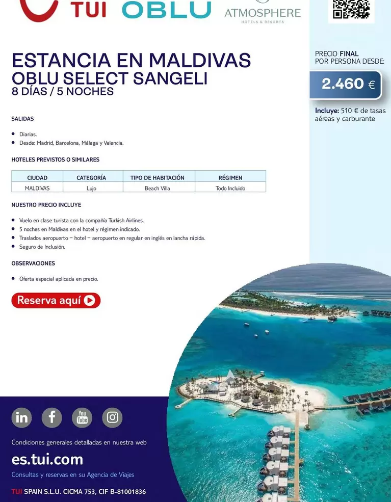 Oferta de Hotels - Tui - Estancia En Maldivas Oblu Select Sangeli por 2460€ en Tui Travel PLC