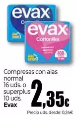 Oferta de Evax - Compresas Con Alas Normal O Superplus por 2,35€ en Unide Supermercados