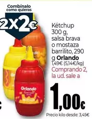 Oferta de Orlando -  Kétchup, Salsa Brava O Mostaza Barrilito por 1€ en Unide Supermercados