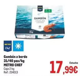 Oferta de Metro Chef - Gambón A Bordo 31/40 por 17,99€ en Makro