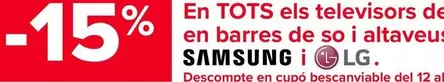 Oferta de Samsung - En Todos Los Televisores De 55\ Y Superiores Y En Barras De Sonido Y Altavoces De Las Marcas Y Lg" en Carrefour