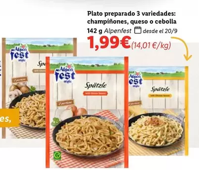 Oferta de Alpenfest - Plato Preparado 3 Variedades: Champinones, Queso O Cebolla por 1,99€ en Lidl