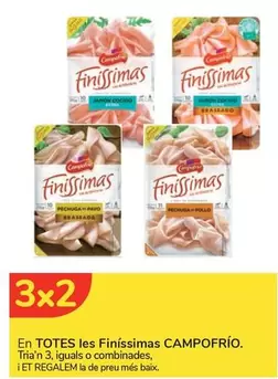 Oferta de Campofrío - En Totes Les Finissimas en Carrefour Express