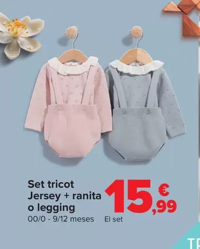 Oferta de Set Tricot Jersey + Ranita O Legging por 15,99€ en Carrefour