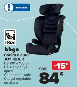 Oferta de Bbgo - Silla De Auto Joy Rider por 84€ en Carrefour