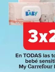 Oferta de My Carrefour Baby - En Todas Las Toallitas Bebe Sensitive en Carrefour