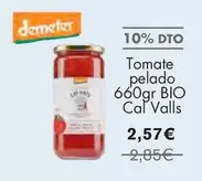 Oferta de Cal Valls - Demeter - Tomate Pelado por 2,57€ en NaturaSí