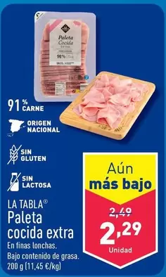 Oferta de La Tabla - Paleta Cocida Extra por 2,29€ en ALDI