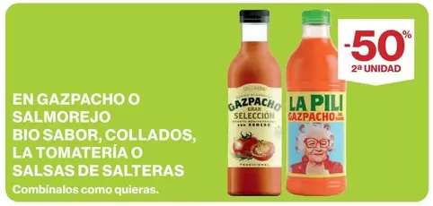 Oferta de Seleccion - La Pil - En Gazpacho O Salmorejo Sabor, Collados, La Tomateria O Salsas De Salteras en El Corte Inglés