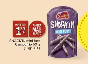 Oferta de Campofrío - Snack'in Mini Fuet por 1€ en Supermercados Charter