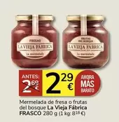 Oferta de La Vieja Fábrica Frasco - Mermelada De Fresa O Frutas Del Bosque por 2,29€ en Supermercados Charter