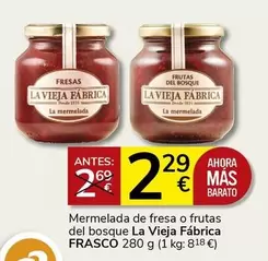 Oferta de La Vieja Fábrica - Mermelada De Fresa O Frutas Del Bosque por 2,29€ en Consum