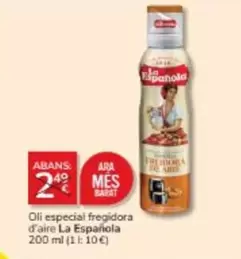 Oferta de La Española - Oli Especial Fregidora D'Aire por 2€ en Consum