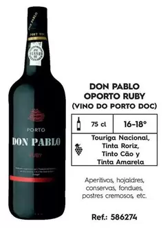 Oferta de Don Pablo - Oporto Ruby (Vino DO Porto DOC) en Makro