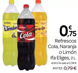 Oferta de Ifa Eliges - Refrescos Cola, Naranja O Limon por 0,75€ en Supermercados El Jamón