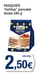 Oferta de Pasquier - Tortitas Pancake Bossa por 2,5€ en Supermercats Jespac