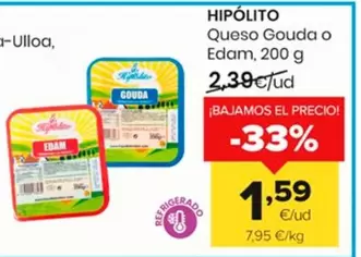 Oferta de Hipolito - Queso Gouda O Edam por 1,59€ en Autoservicios Familia