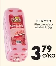 Oferta de Elpozo - Fiambre Paleta Sandwich por 3,79€ en CashDiplo