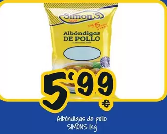 Oferta de Simons - Albondigas De Pollo por 5,99€ en Cash Fresh