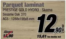 Oferta de Prestige - Parquet Laminat  Gold Hydro por 12,9€ en Ferrolan