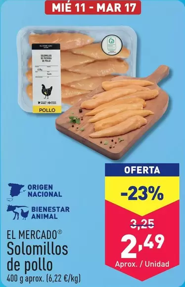 Oferta de El Mercado - Solomillos De Pollo por 2,49€ en ALDI