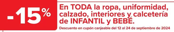 Oferta de En Toda La Ropa Uniformidad Calzado Interiores Y Calceteria De Infantil Y Bebe en Carrefour