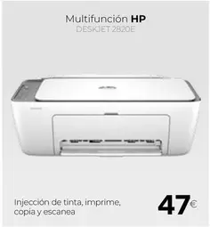 Oferta de HP - Multifunción por 47€ en Tien 21