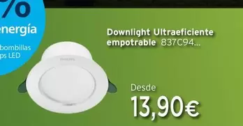 Oferta de  Downlight Ultraeficiente Empotrable por 13,9€ en Cadena88