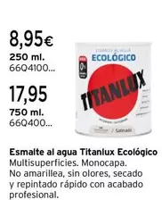 Oferta de Titanlux - Esmalte Al Agua Ecológico por 8,95€ en Cadena88