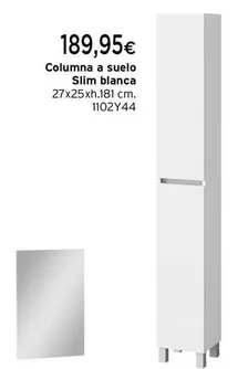 Oferta de Columna A Suelo Slim Blanca por 189,95€ en Cadena88