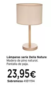 Oferta de Lámparas Serie Della Nature por 23,95€ en Cadena88