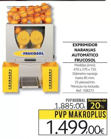 Oferta de Frucosol - Exprimidor Naranja Automatico por 1499€ en Makro