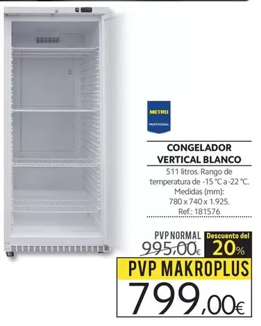 Oferta de Metro Professional - Metroplus - Congelador Vertical Blanco por 799€ en Makro