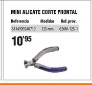 Oferta de Mini Alicate Corte Frontal por 10,95€ en YMÁS