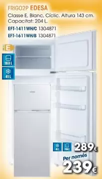 Oferta de Edesa - Frigo2p por 289€ en Master Cadena