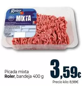 Oferta de Roler - Picada Mixta por 3,59€ en Unide Supermercados