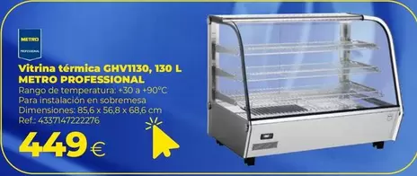 Oferta de Metro Professional - Vitrina Térmica Ghv1130 por 449€ en Makro