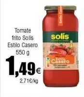 Oferta de Solís - Tomate Frito  Estilo Casero por 1,49€ en Froiz